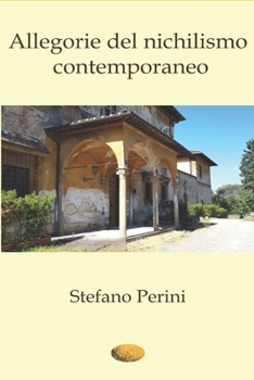 Allegorie del nichilismo contemporaneo (Poesia)