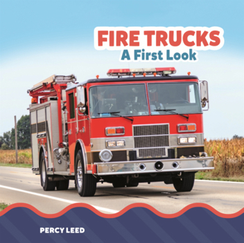 Library Binding Fire Trucks: A First Look Book