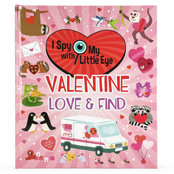 Hardcover Valentine Love & Find (I Spy with My Little Eye) Book