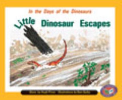 Paperback In the Days of the Dinosaurs Little Dinosaur Escapes PM Set B Turquoise Book