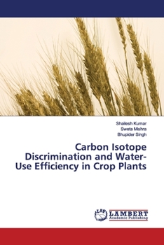 Paperback Carbon Isotope Discrimination and Water-Use Efficiency in Crop Plants Book