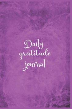 Paperback Daily Gratitude Journal: The 5 minute gratitude journal - my gratitude journal - Best Gratitude Journal For Men and Women - gratitude journal f Book