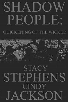 Paperback Shadow People: Quickening of the Wicked Book