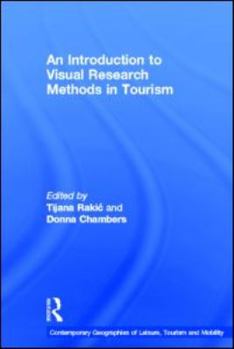 Hardcover An Introduction to Visual Research Methods in Tourism Book