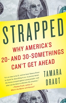 Paperback Strapped: Why America's 20- and 30-Somethings Can't Get Ahead Book