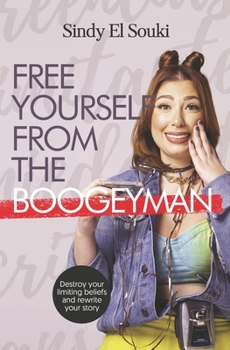 Paperback Free Yourself from the Boogeyman Book