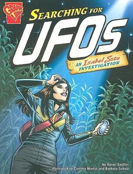 Searching for UFOs. Aaron Sautter - Book  of the Isabel Soto Adventures