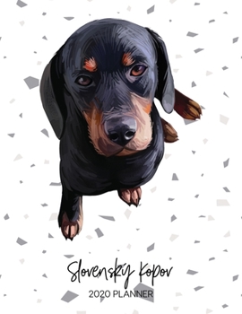 Slovenský Kopov 2020 Planner: Dated Weekly Diary With To Do Notes & Dog Quotes (Awesome Calendar Planners for Dog Owners - Pedigree Puppy Breed)