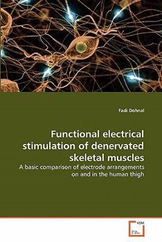 Paperback Functional electrical stimulation of denervated skeletal muscles Book