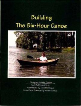 Paperback Building the Six-Hour Canoe Book