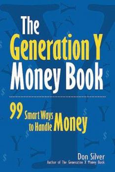 Paperback Generation y Money Book: 99 Smart Ways to Handle Money Book