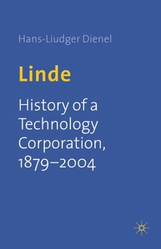 Paperback Linde: History of a Technology Corporation, 1879-2004 Book