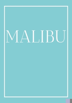 Paperback Malibu: A decorative book for coffee tables, end tables, bookshelves and interior design styling Stack coastline books to add Book