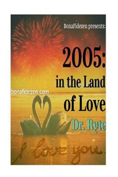 Paperback 2005: in the Land of Love Book