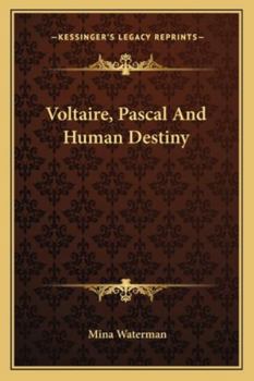 Paperback Voltaire, Pascal And Human Destiny Book