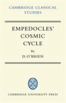 Paperback Empedocles' Cosmic Cycle: A Reconstruction from the Fragments and Secondary Sources Book