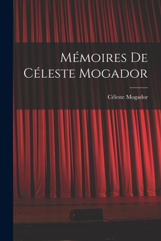 Paperback Mémoires de Céleste Mogador [French] Book