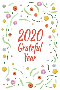2020 Grateful Year: 100 Days of Habits & Happy Planner, Self Care, Writing Journal Things I Am Grateful For, Affirmations, Happiness Gift