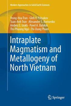 Paperback Intraplate Magmatism and Metallogeny of North Vietnam Book