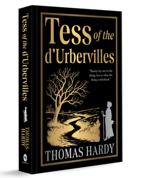 Tess of the d'Urbervilles (Deluxe Hardbound Edition)