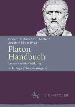 Paperback Platon-Handbuch: Leben - Werk - Wirkung. Sonderausgabe [German] Book