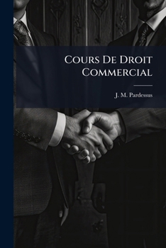 Paperback Cours de Droit Commercial... Book