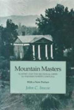 Paperback Mountain Masters: Slavery Sectional Crisis Western North Carolina Book