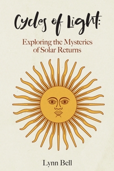 Paperback Cycles of Light: Exploring the Mysteries of Solar Returns Book