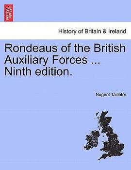 Rondeaus of the British Auxiliary Forces ... Ninth edition.
