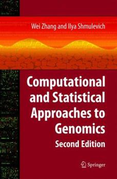 Hardcover Computational and Statistical Approaches to Genomics Book