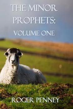 Paperback The Minor Prophets: Volume One Book