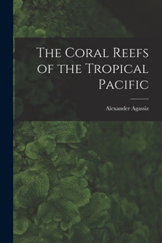 Paperback The Coral Reefs of the Tropical Pacific Book