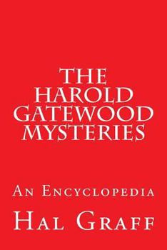 Paperback The Harold Gatewood Mysteries: An Encyclopedia Book