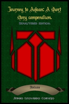 Paperback Journey to Avlaan: A short story compendium.: Remastered edition. Book