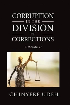Paperback Corruption in the Division of Corrections Vol. II Book