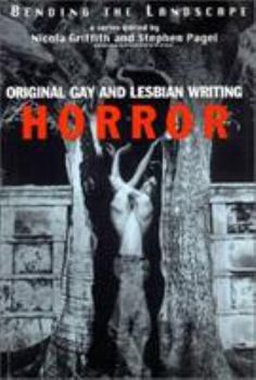 Paperback Bending the Landscape: Horror: Original Gay and Lesbian Writing Book