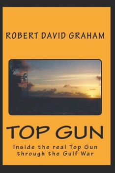 Paperback Top Gun: Through Operation Desert Storm Book