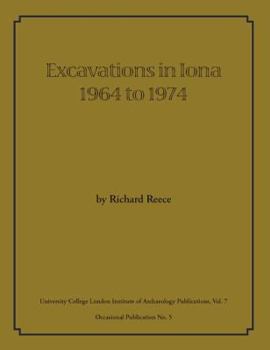 Paperback Excavations in Iona 1964 to 1974 Book