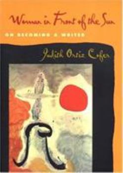 Woman in Front of the Sun: On Becoming a Writer