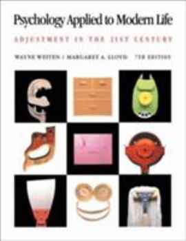 Hardcover Psychology Applied to Modern Life: Adjustment in the 21st Century (with InfoTrac) Book