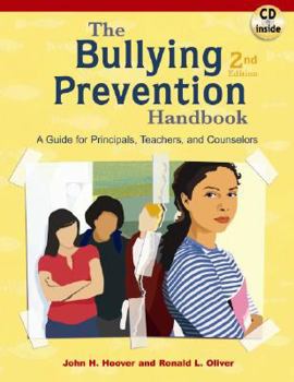 Paperback The Bullying Prevention Handbook: A Guide for Principals, Teachers, and Counselors [With CD] Book