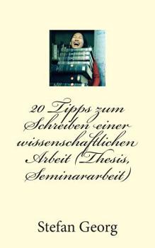 Paperback 20 Tipps zum Schreiben einer wissenschaftlichen Arbeit (Thesis, Seminararbeit) [German] Book