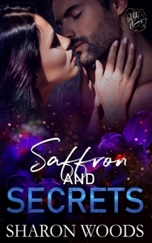 Paperback Saffron and Secrets: Wild Blooms Series, Book 2 Book