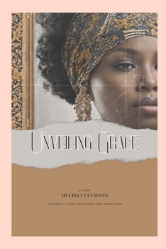 Paperback Unveiling Grace (Editor Edition): A Journey to Self-Discovery Book