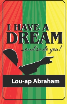 Paperback I Have a Dream: and So Do You Book