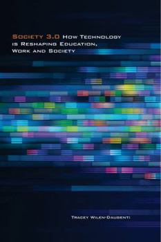 Paperback Society 3.0: How Technology Is Reshaping Education, Work and Society Book