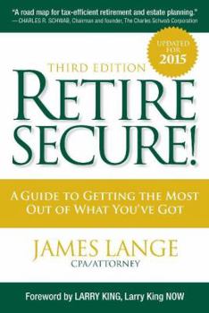 Hardcover Retire Secure!: A Guide to Getting the Most Out of What You've Got, Third Edition Book