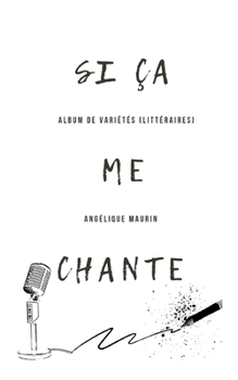 Paperback Si ça me chante: Album de variétés (littéraires) [French] Book