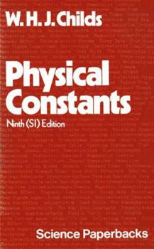 Paperback Physical Constants: Selected for Students Book