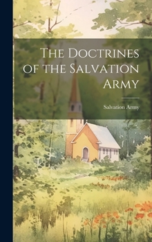 Hardcover The Doctrines of the Salvation Army Book